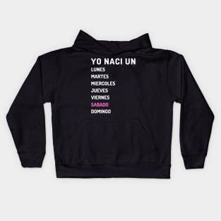 Yo nací sabado claro Kids Hoodie